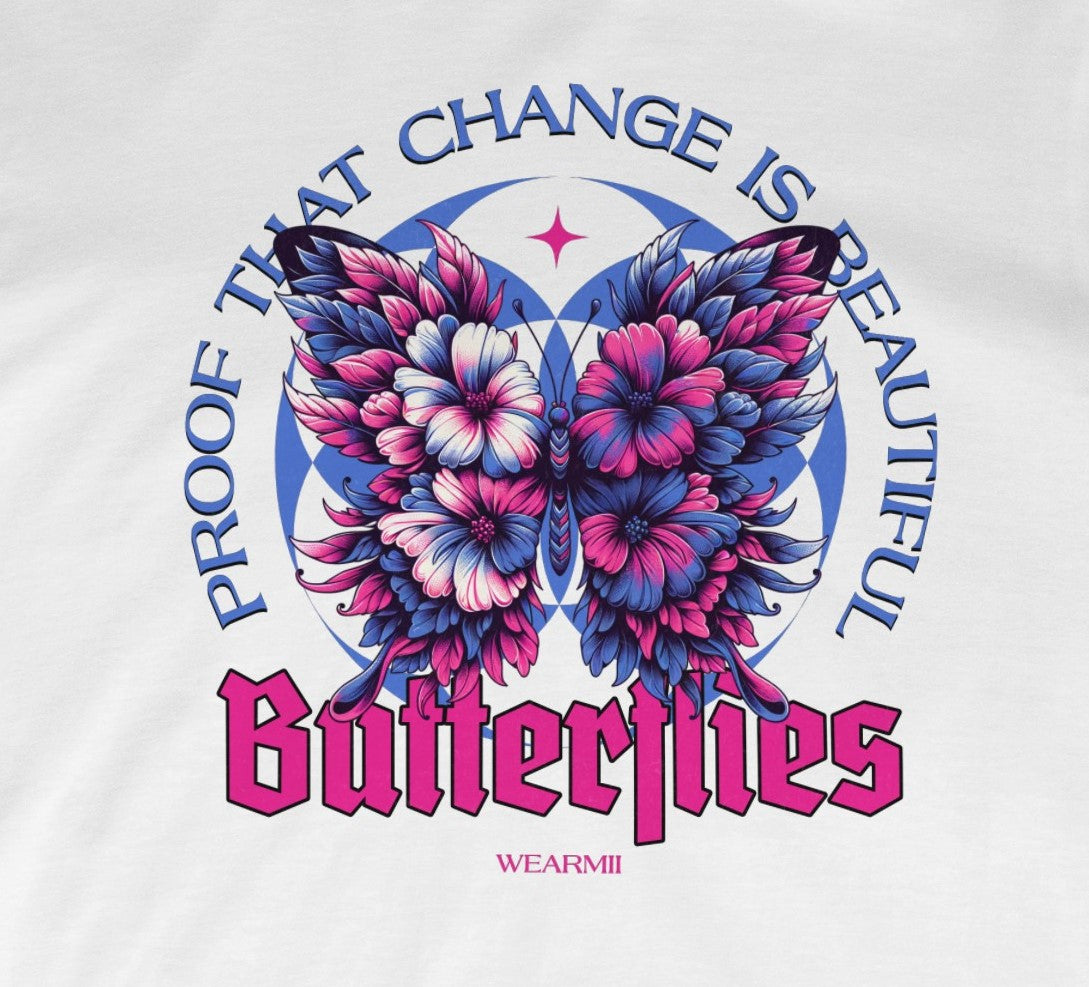 Butterflies – Proof That Change Is Beautiful