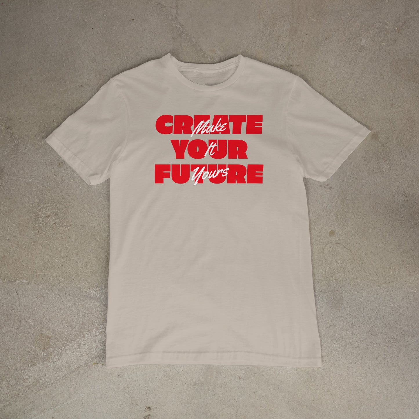Create Your Future – Make It Yours (red & white)
